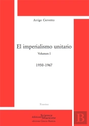 El Imperialismo Unitario. Volumen 1. 1950-1967