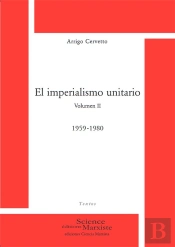 El Imperialismo Unitario. Volumen 2 : 1959-1980