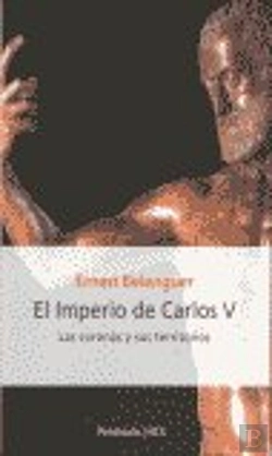 Bertrand.pt - El Imperio De Carlos V: Las Coronas Y Sus Territorios