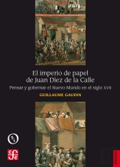 El Imperio De Papel De Juan Diez De La Calle