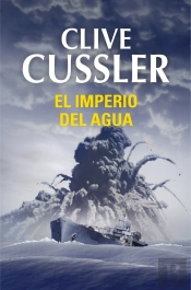 El Imperio Del Agua (Dirk Pitt 14)