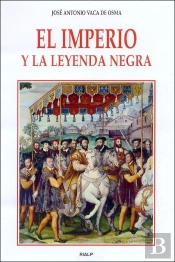 El Imperio Y La Leyenda Negra
