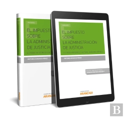 Bertrand.pt - El Impuesto Sobre La Administración De Justicia. (Papel + E-Book)