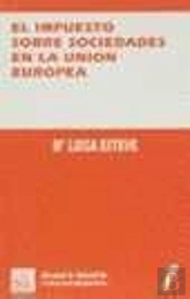 El Impuesto Sobre Sociedades En La Union Europea