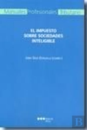 El Impuesto Sobre Sociedades Inteligible
