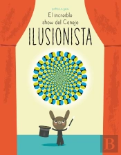 El Increíble Show Del Conejo Ilusionista