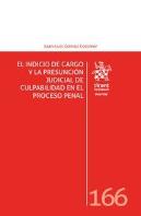 El Indicio De Cargo Y La Presuncion Judicial De Culpabilidad En E