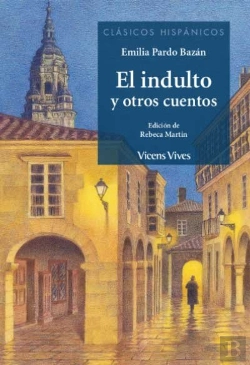 Bertrand.pt - El Indulto Y Otros Cuentos (Clasicos Hispanicos)