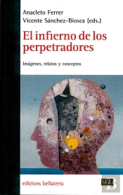 El Infierno De Los Perpetradores