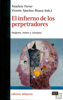 Bertrand.pt - El Infierno De Los Perpetradores