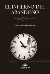 El Infierno Del Abandono