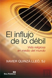 El Influjo De Lo Débil