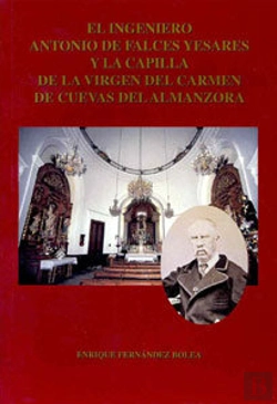 Bertrand.pt - El Ingeniero Antonio De Falces Yesares Y La Capilla De La Virgen Del Carmen De Cuevas De Almanzora