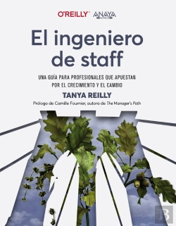 Bertrand.pt - El Ingeniero De Staff Una Guia Para Profesionales Que Apues