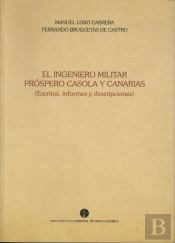 El Ingeniero Militar Próspero Casola Y Canarias