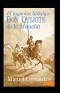 El Ingenioso Hidalgo Don Quijote De La Mancha Anotado