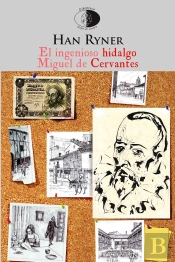 El Ingenioso Hidalgo Miguel De Cervantes