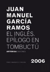 El Inglés. Ep¡Logo En Tombuctú