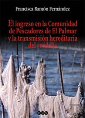 El Ingreso En La Comunidad De Pescadores De El Palmar Y La Transmisión Hereditaria Del «Redolí»