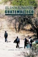 El Inmigrante Guatemalteco