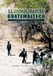 El Inmigrante Guatemalteco