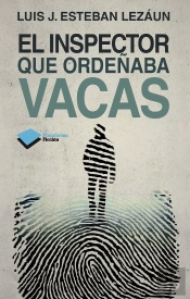 El Inspector Que Ordeñaba Vacas
