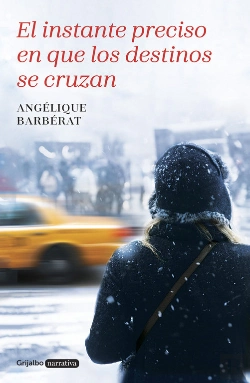 Bertrand.pt - El Instante Preciso En Que Los Destinos Se Cruzan