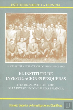 Bertrand.pt - El Instituto De Investigaciones Pesqueras : Tres Décadas De Historia De La Investigación Marina Espa