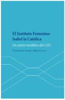 El Instituto Femenino Isabel La Católica