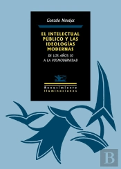 El Intelectual Público Y Las Ideologías Modernas