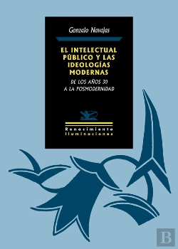 Bertrand.pt - El Intelectual Público Y Las Ideologías Modernas