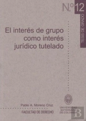 El Interés De Grupo Como Interés Jurídico Tutelado
