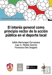 El Interés General Como Principio Rector De La Acción Pública En El Deporte Local