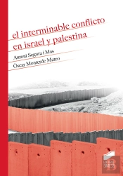 El Interminable Conflicto En Israel Y Palestina
