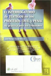 El Interrogatorio De Testigos En Los Procesos Civil Y Penal