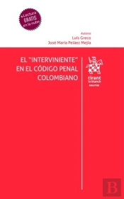 El Interviniente En El Codigo Penal Colombiano