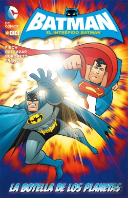 Bertrand.pt - El Intrépido Batman: La Botella De Los Planetas