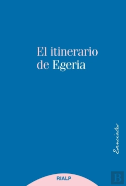 Bertrand.pt - El Itinerario De Egeria