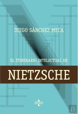 Bertrand.pt - El Itinerario Intelectual De Nietzsche