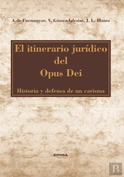 Bertrand.pt - El Itinerario Jurídico Del Opus Dei