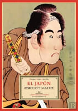 Bertrand.pt - El Japón Heroico Y Galante