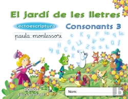 Bertrand.pt - El Jardi De Les Lletres. Lectoescriptura. Consonants 3. 5 Anys. Educacio Infantil