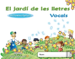 Bertrand.pt - El Jardi De Les Lletres. Lectoescriptura. Vocals 4 Anys. Educacio Infantil