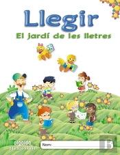 El Jardi De Les Lletres. Llegir. Educacio Infantil 