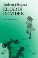 El Jardi De Vidre