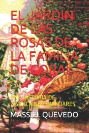 El Jardin De Las Rosas De La Familia De Coral