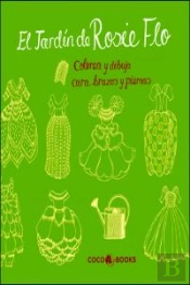 El Jardín De Rosie Flo