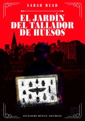 El Jardin Del Tallador De Huesos