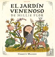 El Jardin Secreto Venenoso De Millie
