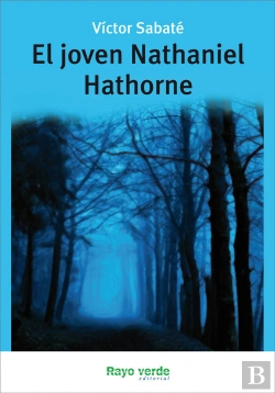 Bertrand.pt - El Joven Nathaniel Hathorne